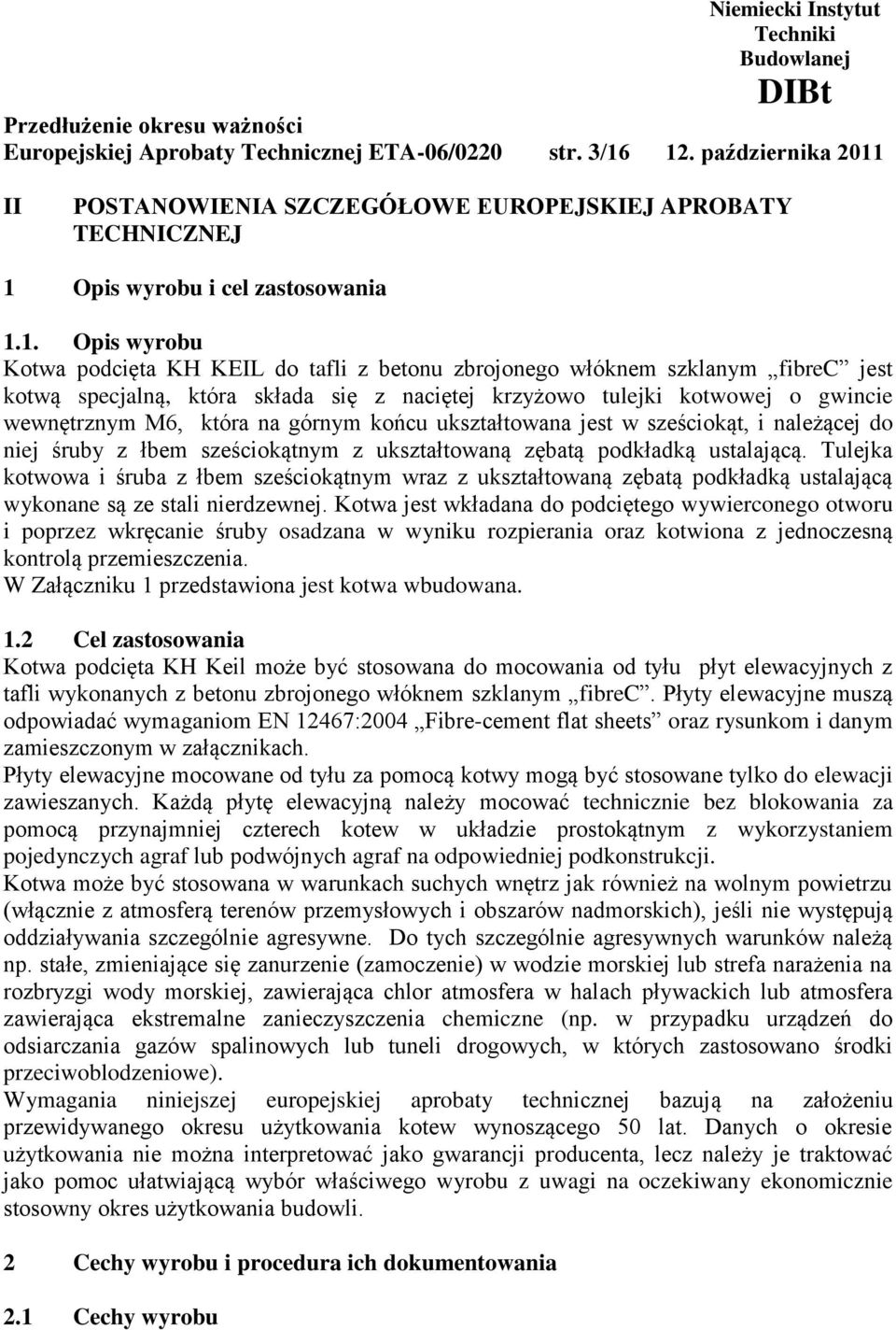 II POSTANOWIENIA SZCZEGÓŁOWE EUROPEJSKIEJ APROBATY TECHNICZNEJ 1 