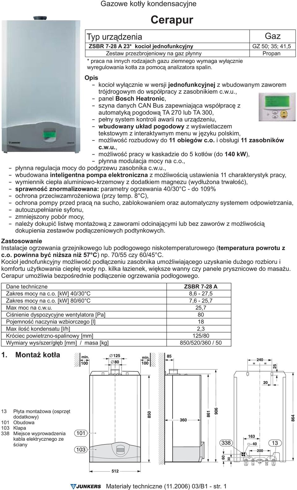 owania kot³a za pomoc¹ analizatora spalin. Opis kocio³ wy³¹cznie w wersji jednofun