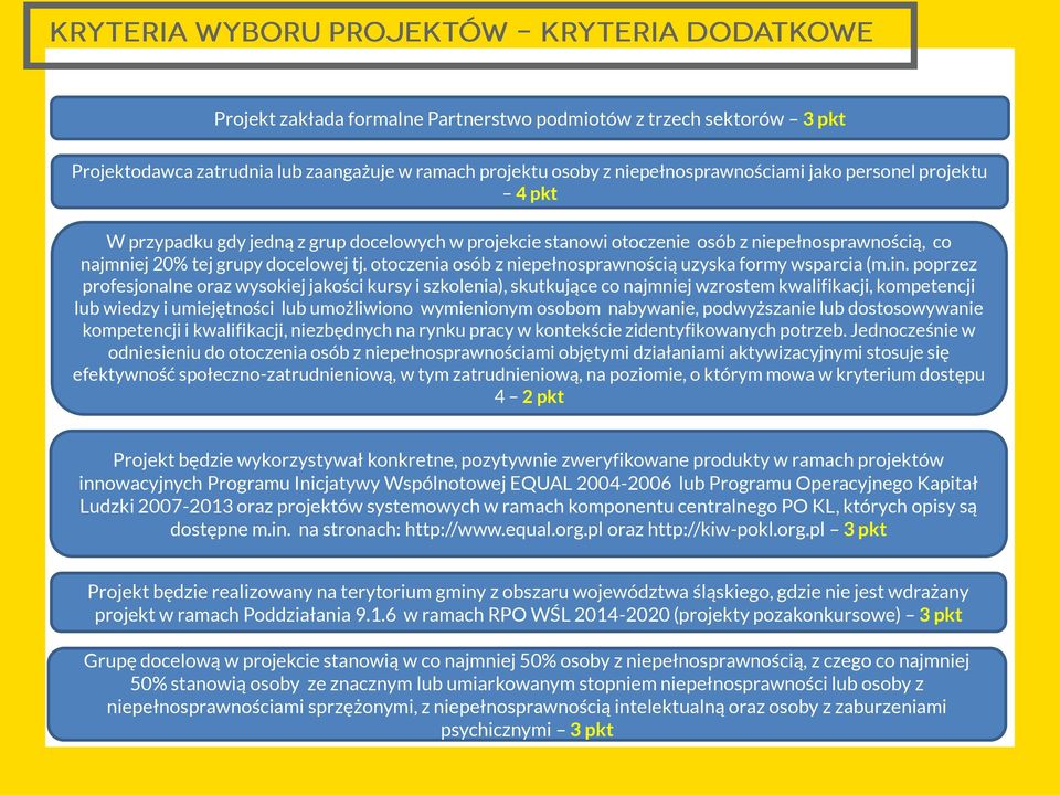 zatrudnia otoczenia osób lub z niepełnosprawnością zaangażuje w ramach uzyska formy projektu wsparcia (m.in.