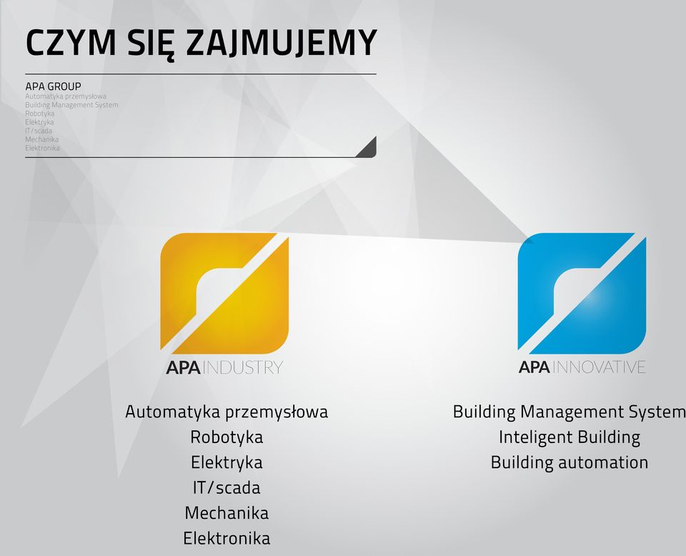 INDUSTRY Automatyka przemysłowa Robotyka Elektryka IT/scada Mechanika