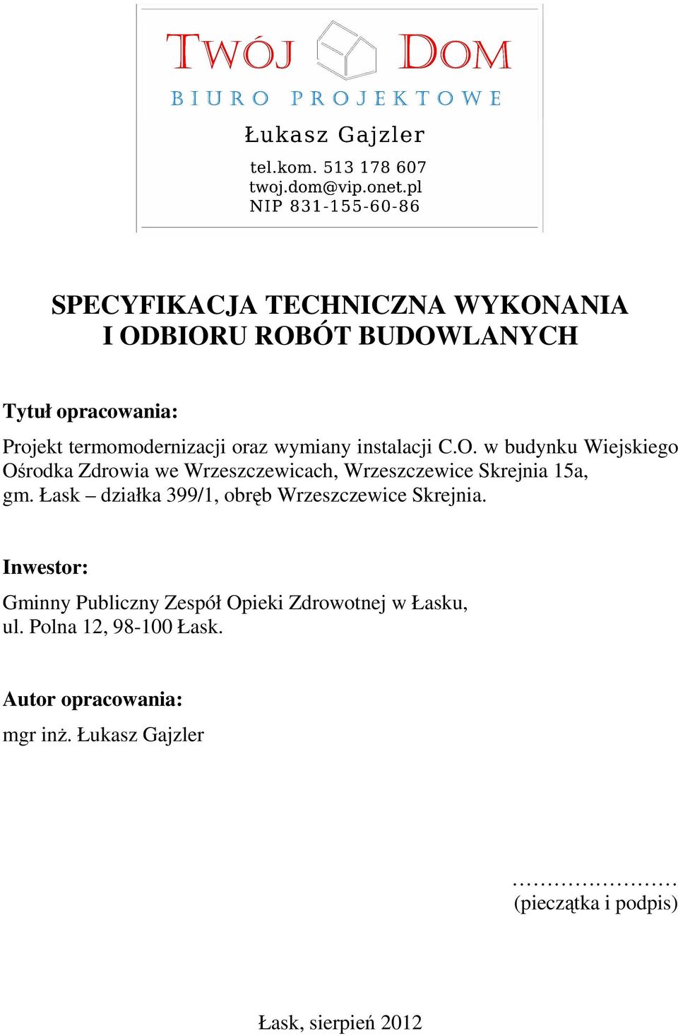 Łask działka 399/1, obręb Wrzeszczewice Skrejnia.