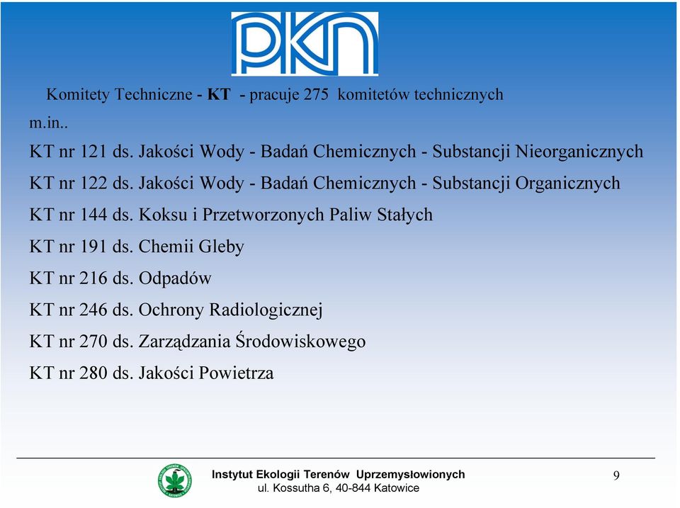 Jakości Wody - Badań Chemicznych - Substancji Organicznych KT nr 144 ds.