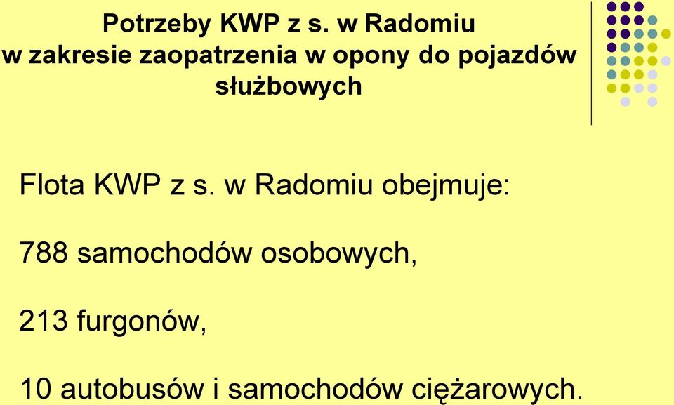 pojazdów służbowych Flota KWP z s.