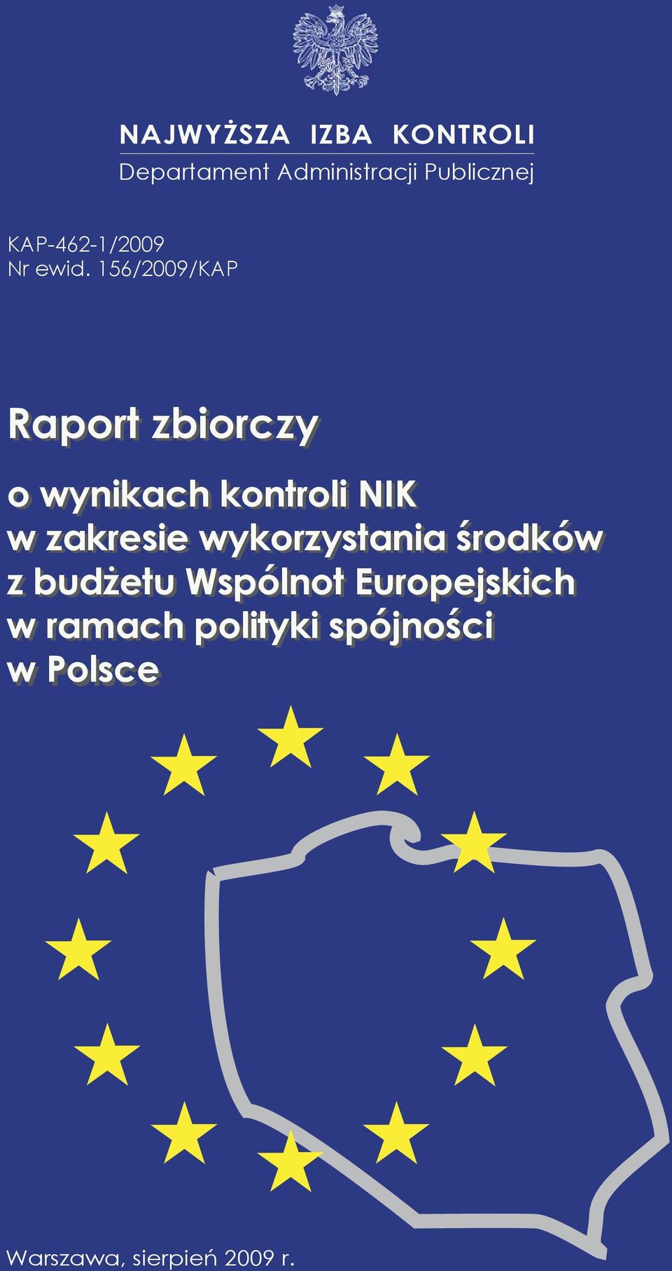 156/2009/KAP Raport zbiorczy o wynikach kontroli NIK w zakresie