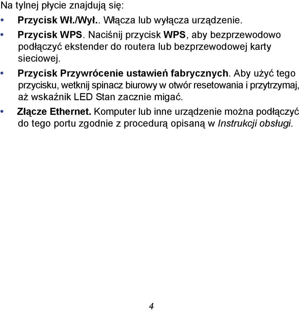 Przycisk Przywrócenie ustawień fabrycznych.