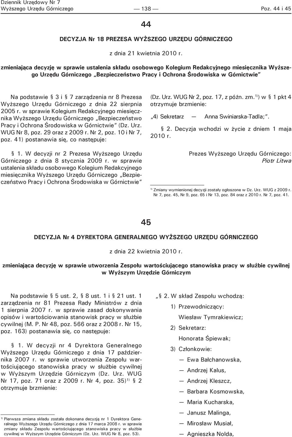 zarządzenia nr 8 Prezesa Wyższego Urzędu Górniczego z dnia 22 sierpnia 2005 r.