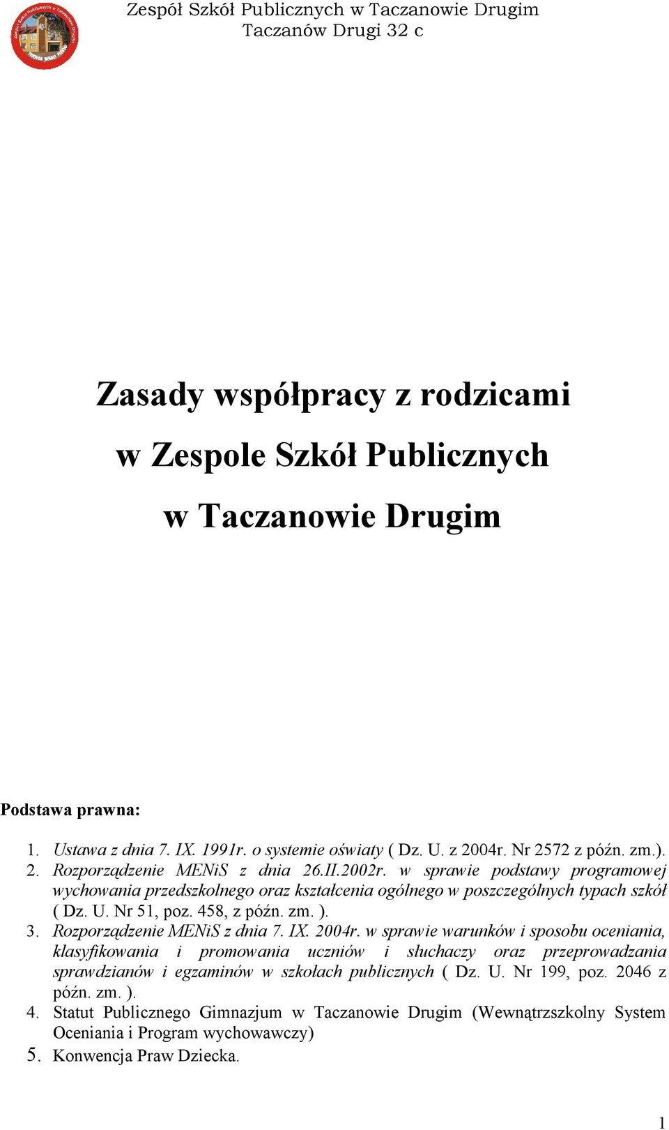 Rozporządzenie MENiS z dnia 7. IX. 2004r.