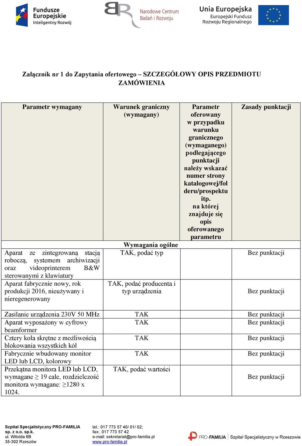 przypadku warunku granicznego (wymaganego) podlegającego punktacji należy wskazać numer strony katalogowej/fol deru/prospektu itp.