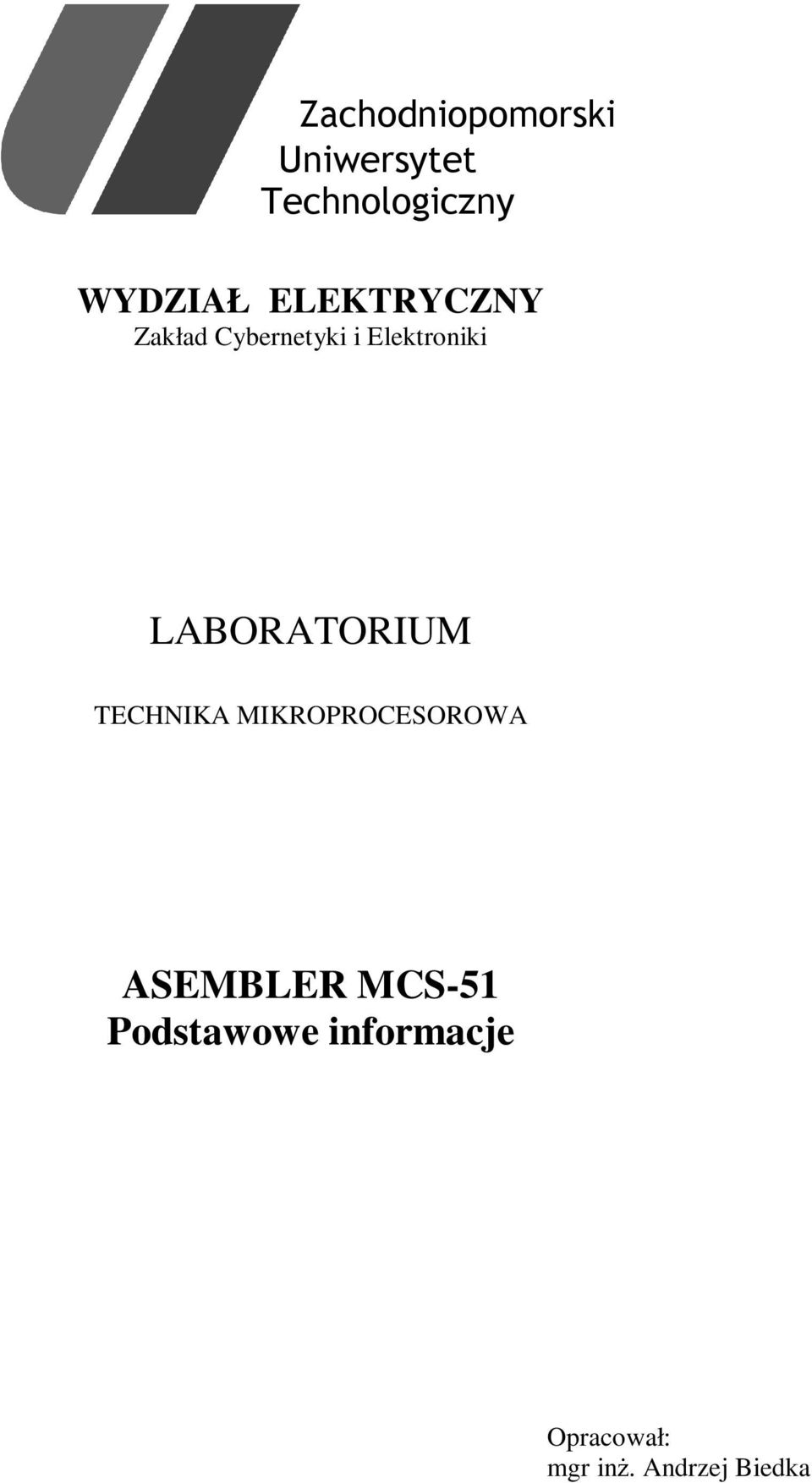 LABORATORIUM TECHNIKA MIKROPROCESOROWA ASEMBLER