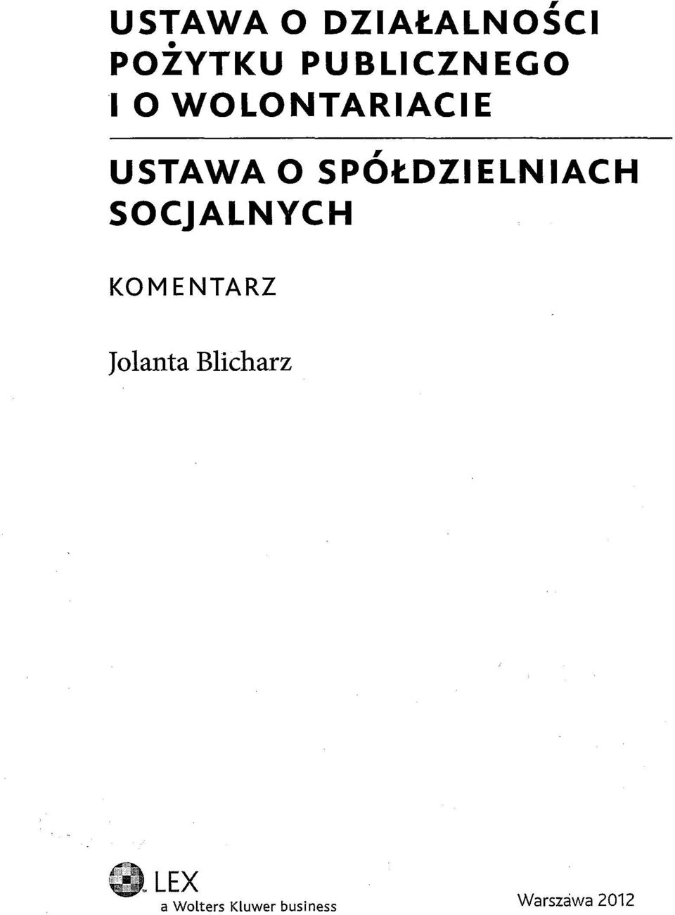 SPOŁDZIELNIACH SOCJALNYCH KOMENTARZ