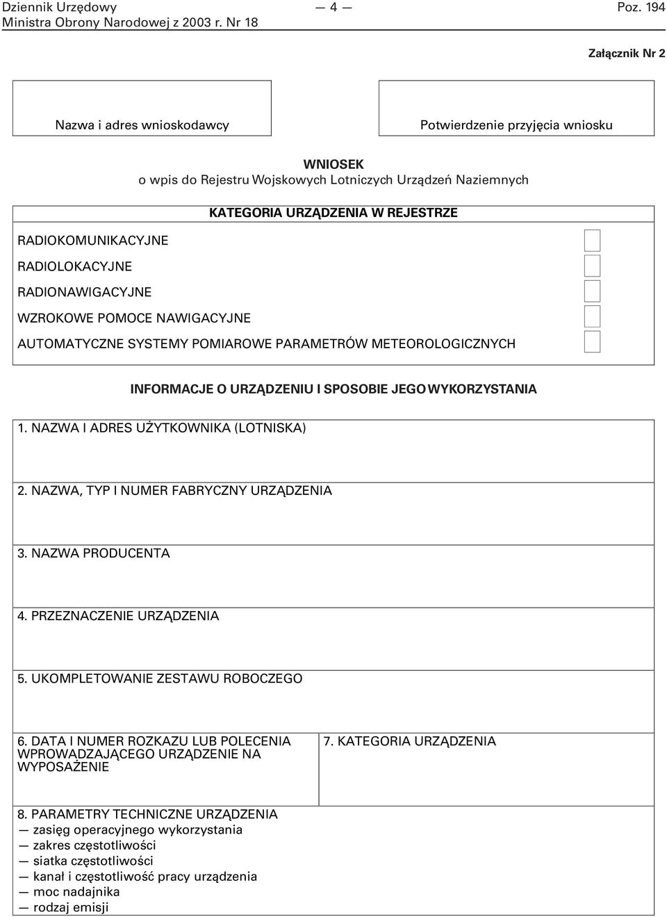 RADIOLOKACYJNE RADIONAWIGACYJNE WZROKOWE POMOCE NAWIGACYJNE AUTOMATYCZNE SYSTEMY POMIAROWE PARAMETRÓW METEOROLOGICZNYCH INFORMACJE O URZĄDZENIU I SPOSOBIE JEGO WYKORZYSTANIA.