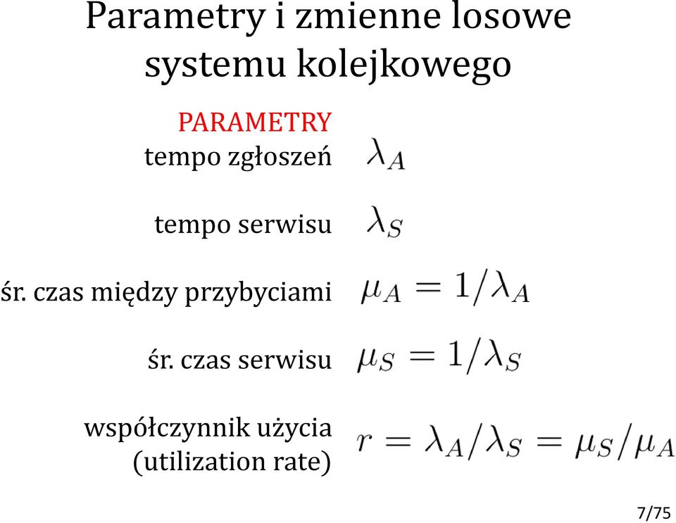 serwisu śr. czas między przybyciami śr.