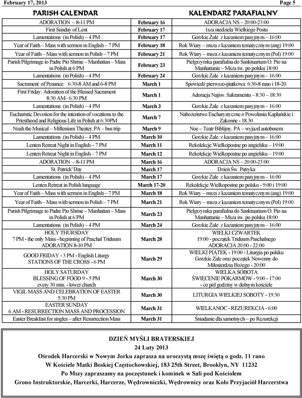 sermon in Polish 7 PM February 21 Rok Wiary msza z kazaniem tematycznym (Pol) 19:00 Parish Pilgrimage to Padre Pio Shrine Manhattan Mass Pielgrzymka parafialna do Sanktuarium O.