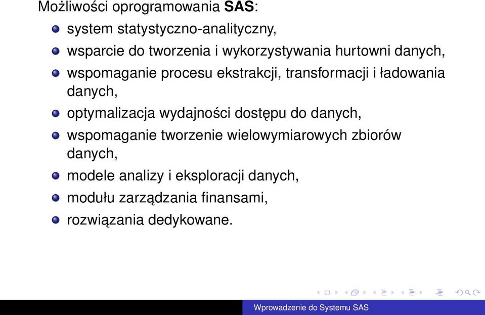 danych, optymalizacja wydajności dostępu do danych, wspomaganie tworzenie wielowymiarowych