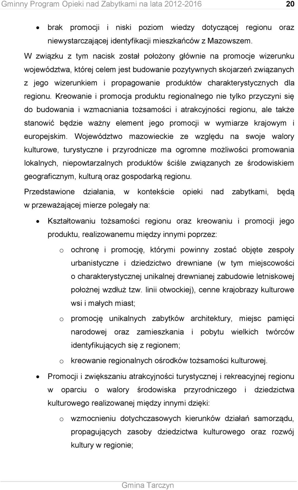 charakterystycznych dla regionu.