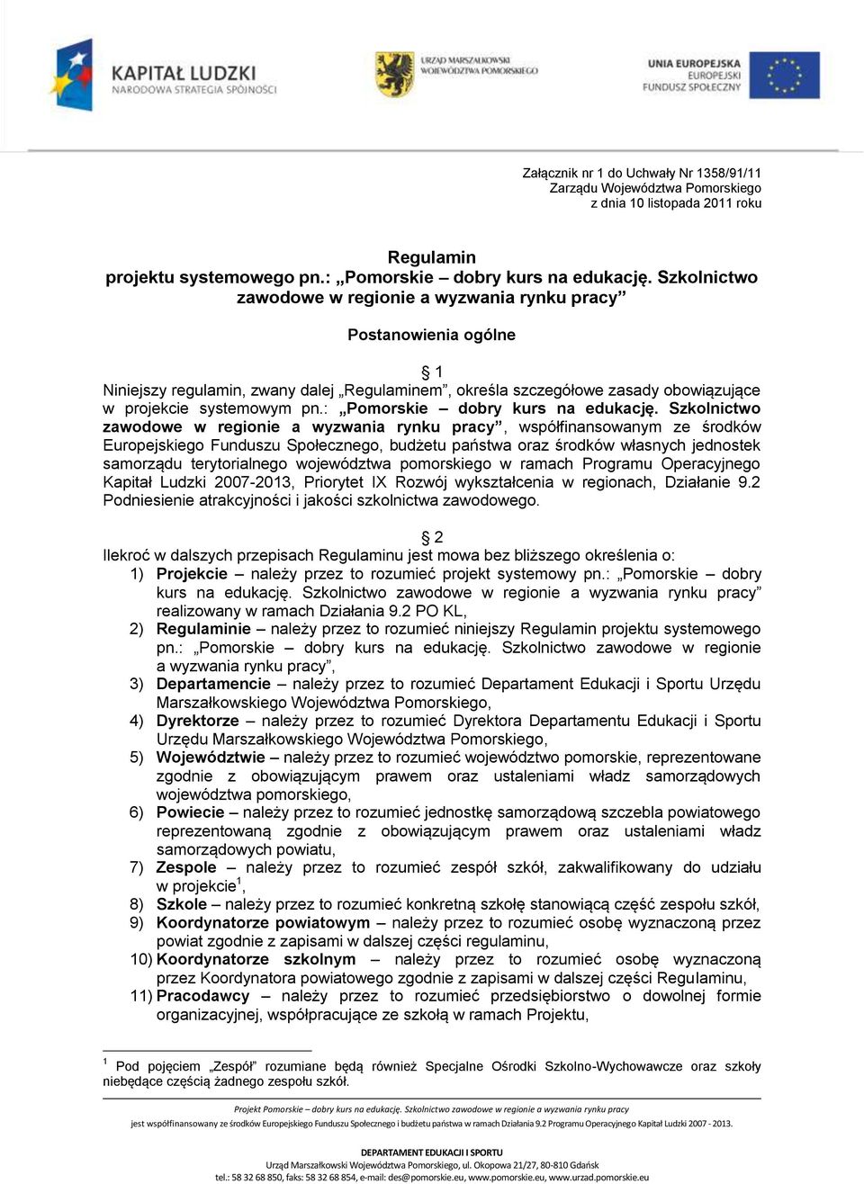 : Pomorskie dobry kurs na edukację.
