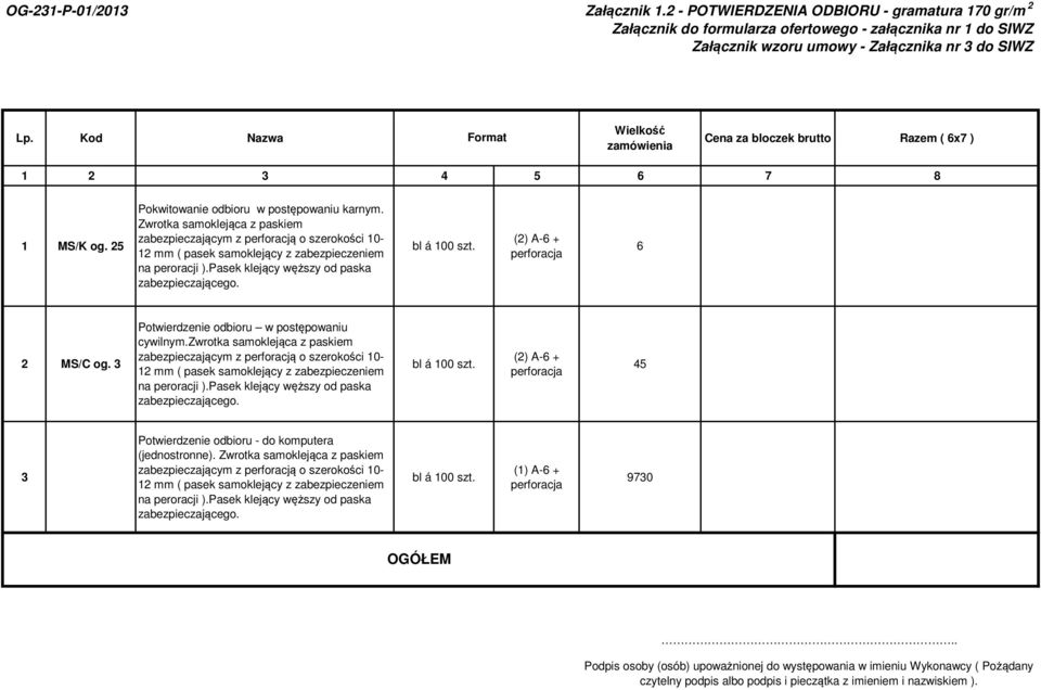 Zwrotka samoklejąca z paskiem (2) A-6 + 6 2 MS/C og. 3 Potwierdzenie odbioru w postępowaniu cywilnym.