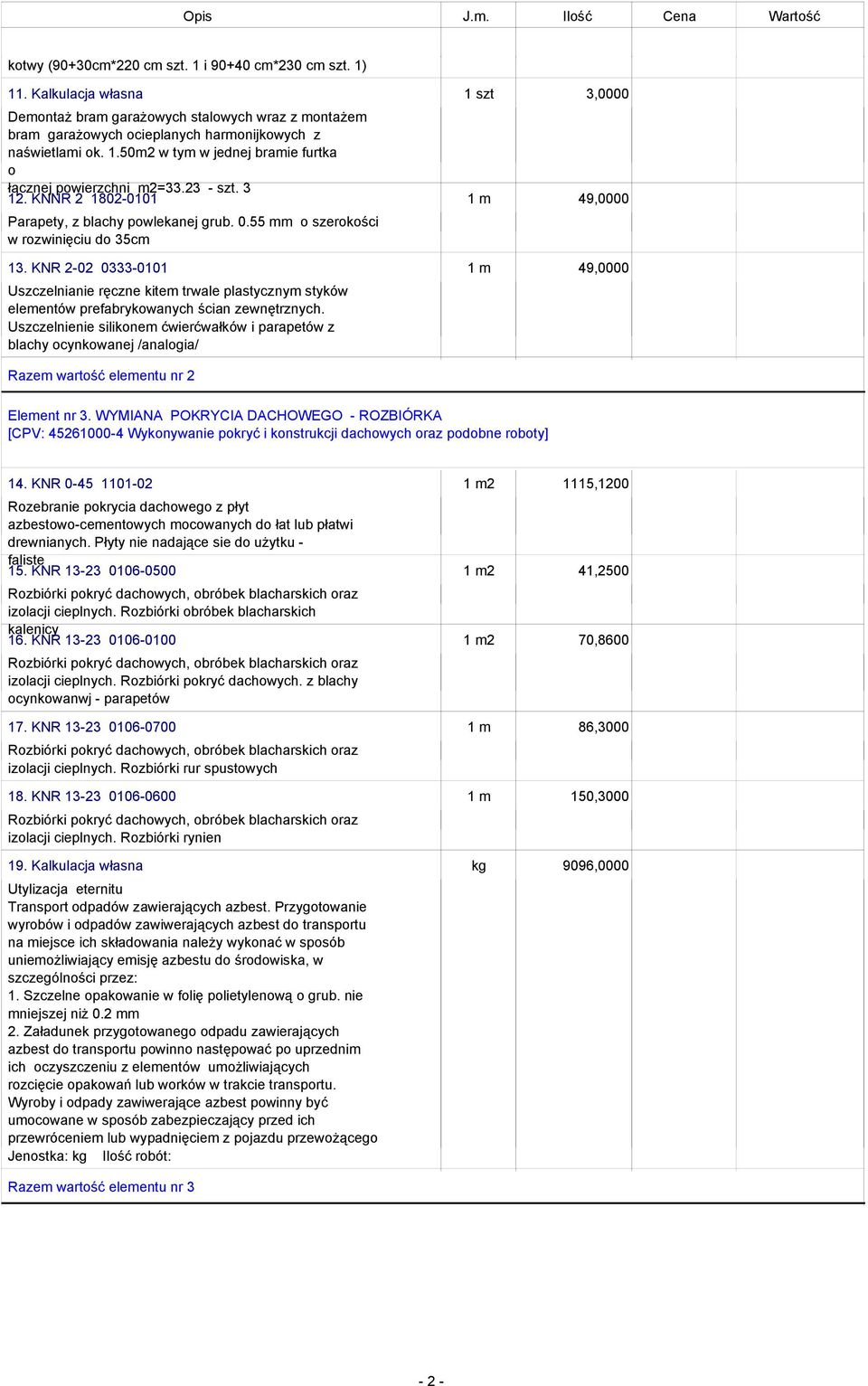 KNR 2-02 0333-0101 Uszczelnianie ręczne kite trwale plastyczny styków eleentów prefabrykowanych ścian zewnętrznych.