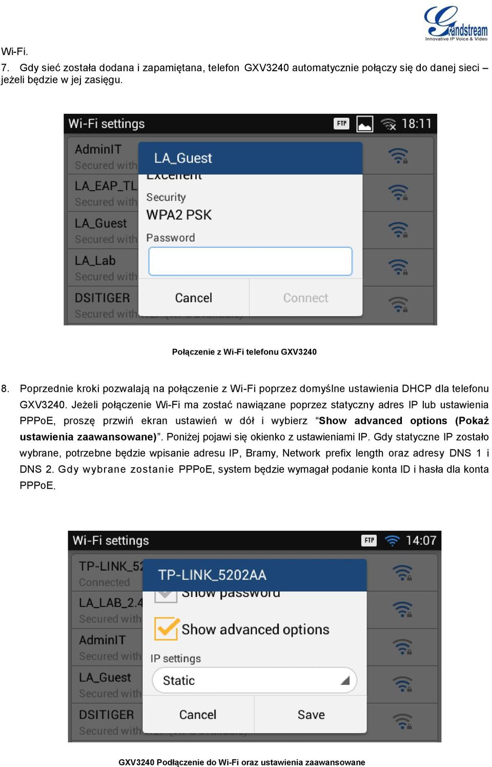 Jeżeli połączenie Wi-Fi ma zostać nawiązane poprzez statyczny adres IP lub ustawienia PPPoE, proszę przwiń ekran ustawień w dół i wybierz Show advanced options (Pokaż ustawienia zaawansowane).