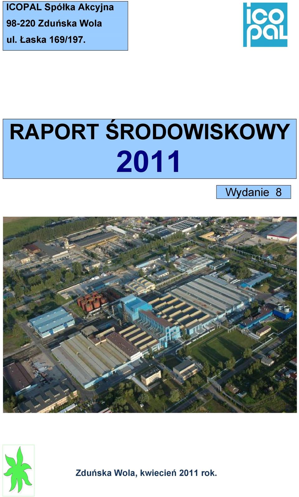 RAPORT ŚRODOWISKOWY 211 Wydanie