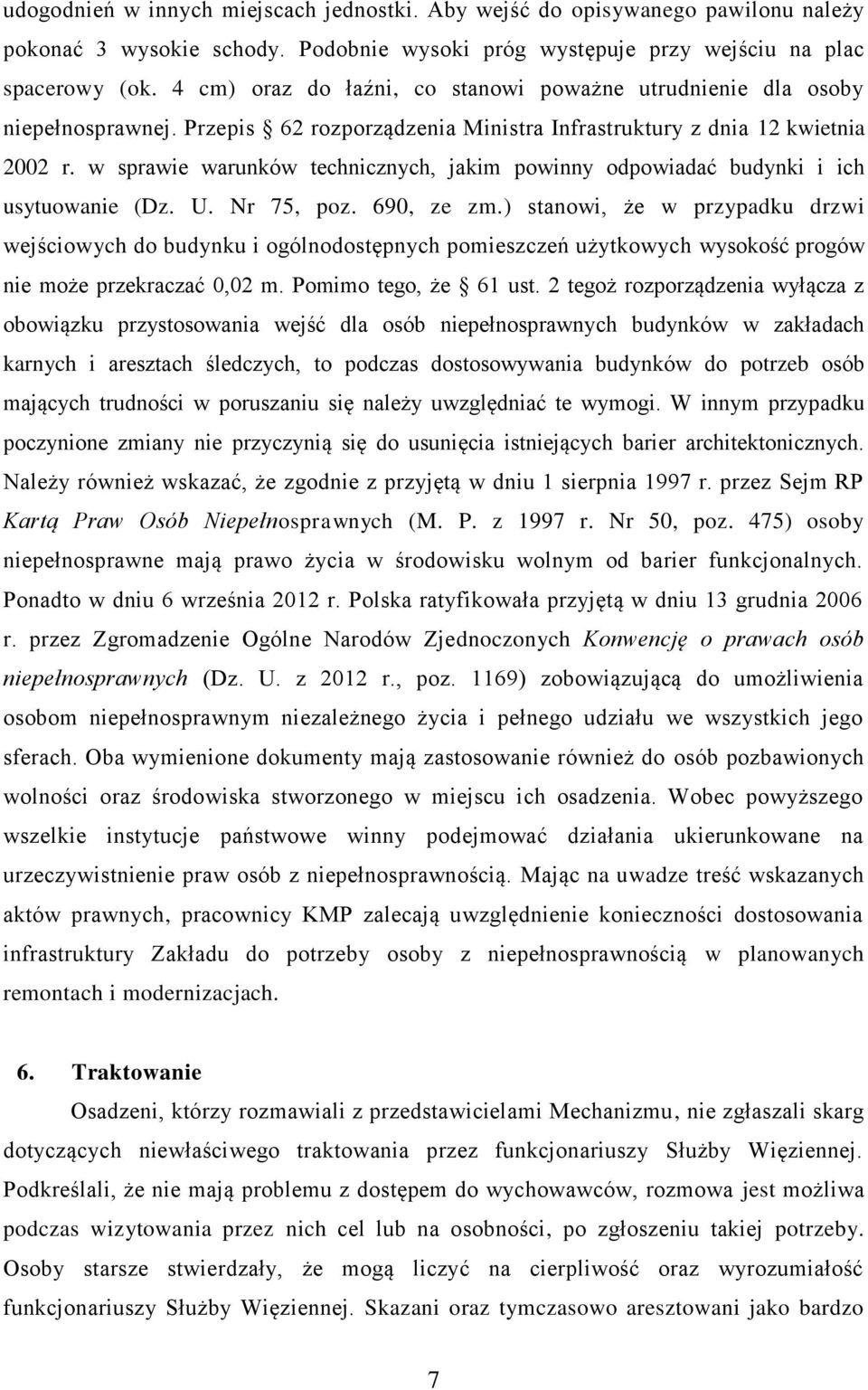 w sprawie warunków technicznych, jakim powinny odpowiadać budynki i ich usytuowanie (Dz. U. Nr 75, poz. 690, ze zm.