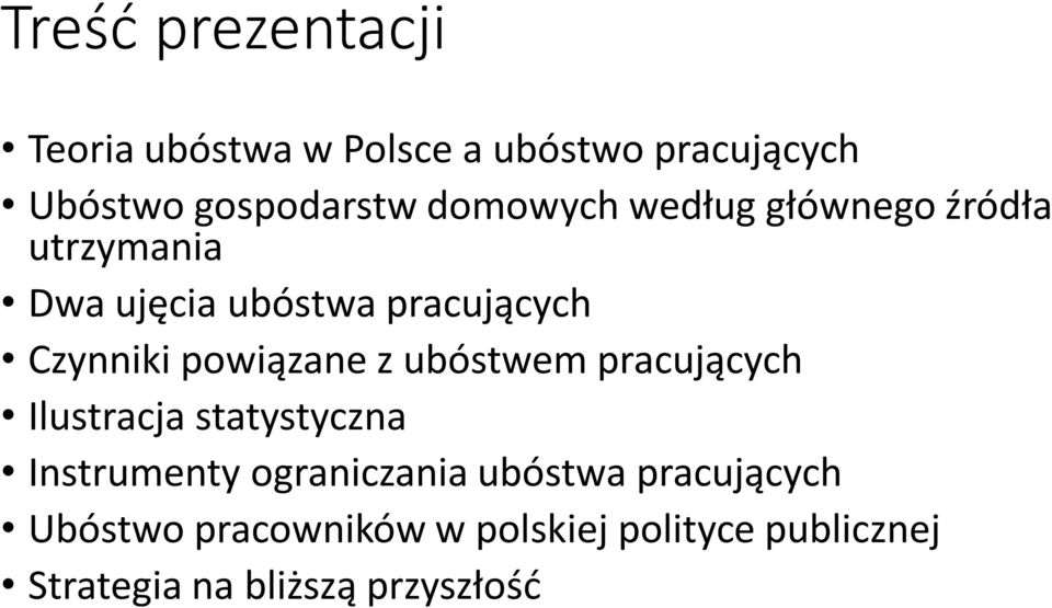 powiązane z ubóstwem pracujących Ilustracja statystyczna Instrumenty ograniczania