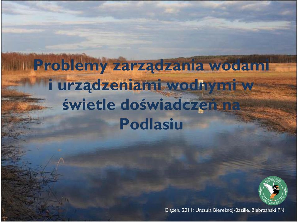 doświadczeń na Podlasiu CiąŜeń,