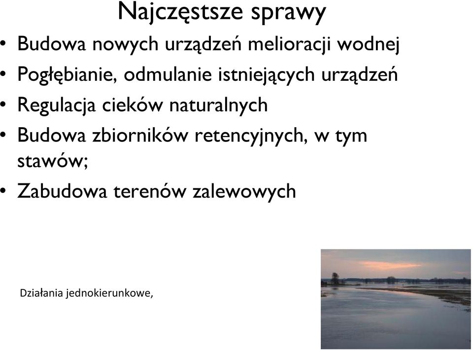 Regulacja cieków naturalnych Budowa zbiorników