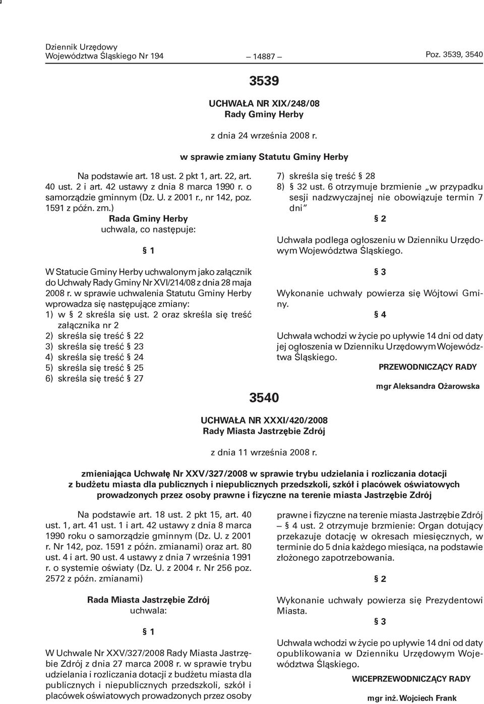 ) Rada Gminy Herby uchwala, co następuje: 7) skreśla się treść 8 8) 2 ust.