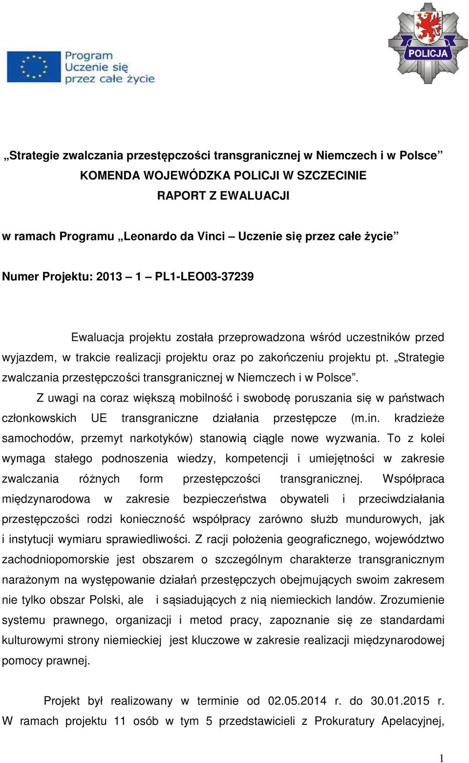 Strategie zwalczania przestępczości transgranicznej w Niemczech i w Polsce.