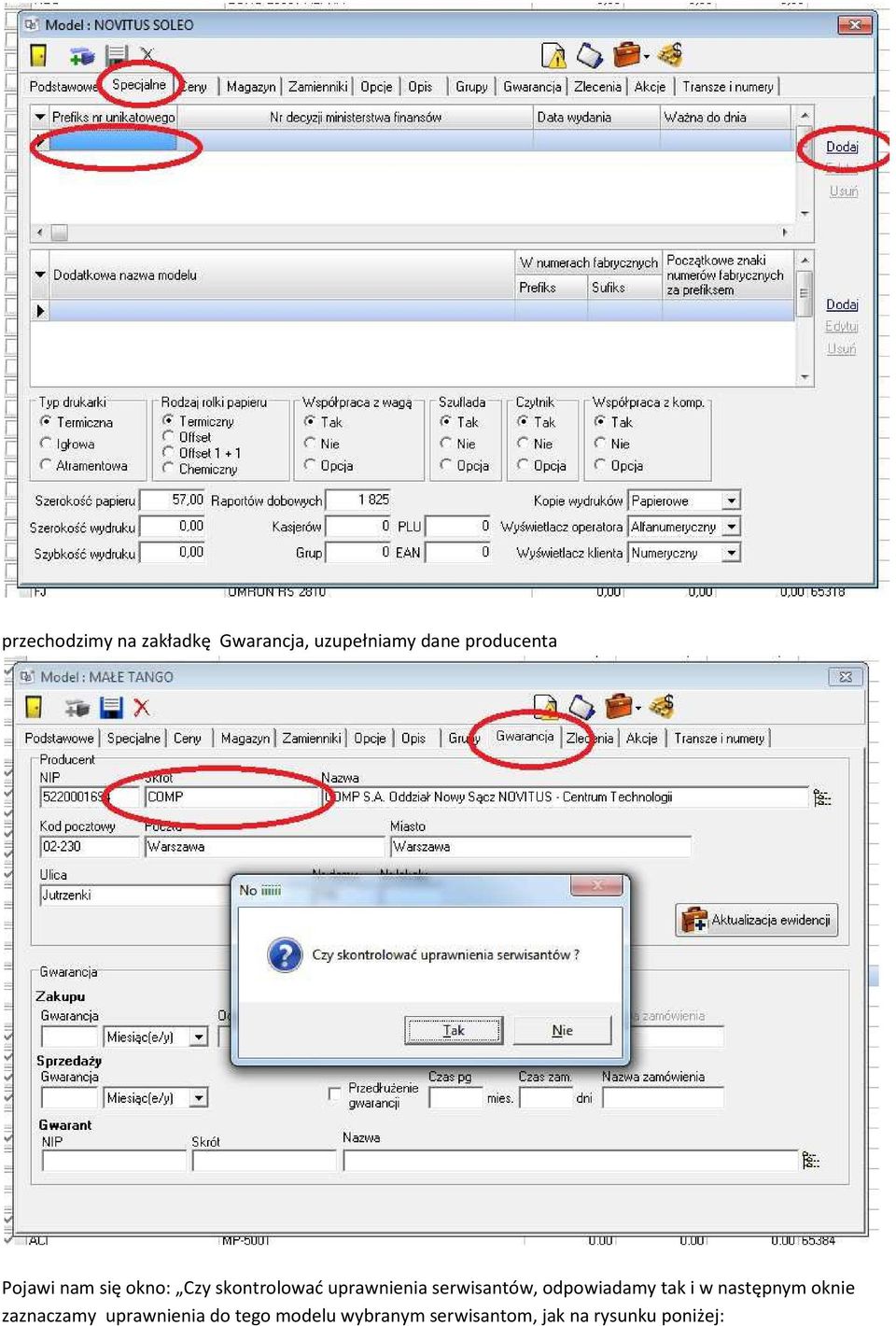 serwisantów, odpowiadamy tak i w następnym oknie zaznaczamy