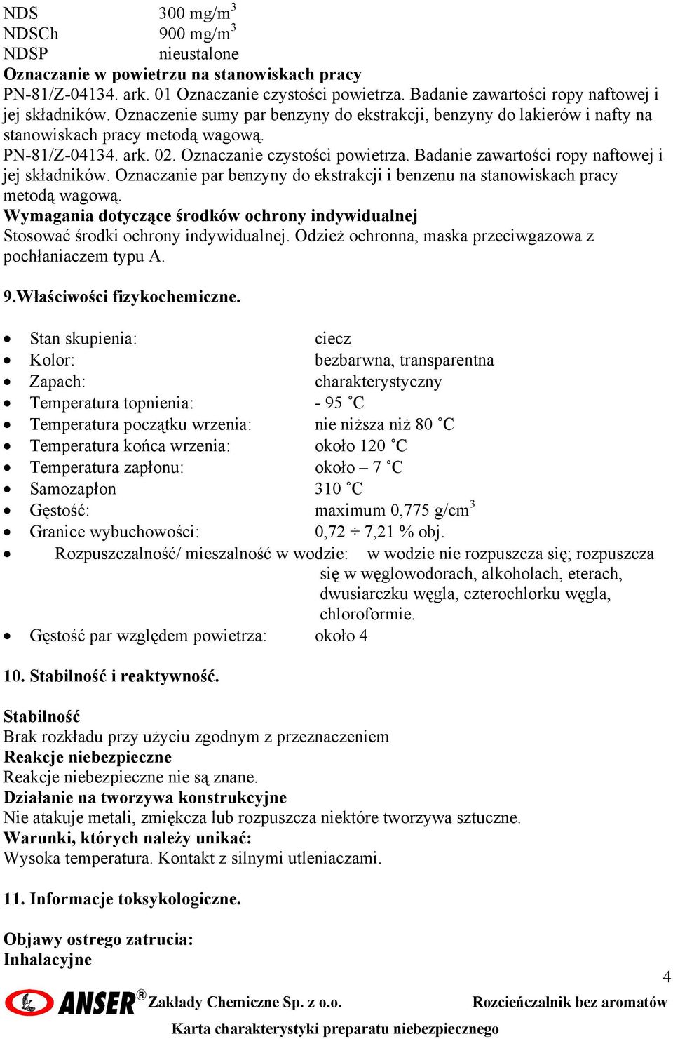 Badanie zawartości ropy naftowej i jej składników. Oznaczanie par benzyny do ekstrakcji i benzenu na stanowiskach pracy metodą wagową.