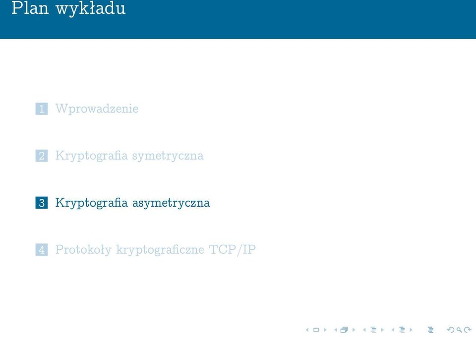 Kryptografia asymetryczna 4