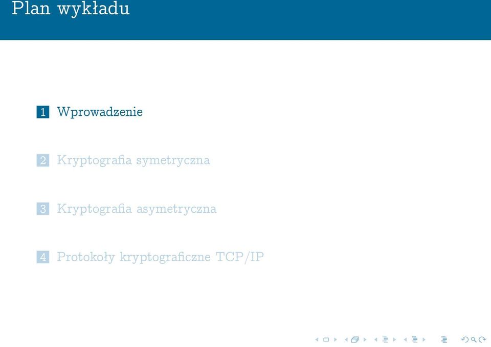 Kryptografia asymetryczna 4