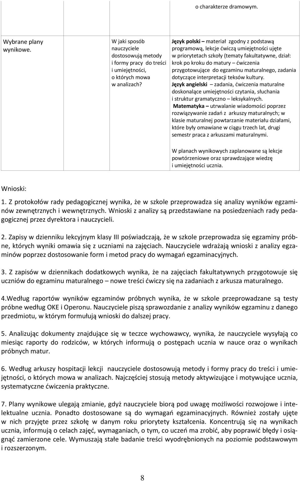 maturalnego, zadania dotyczące interpretacji teksów kultury. Język angielski zadania, ćwiczenia maturalne doskonalące umiejętności czytania, słuchania i struktur gramatyczno leksykalnych.