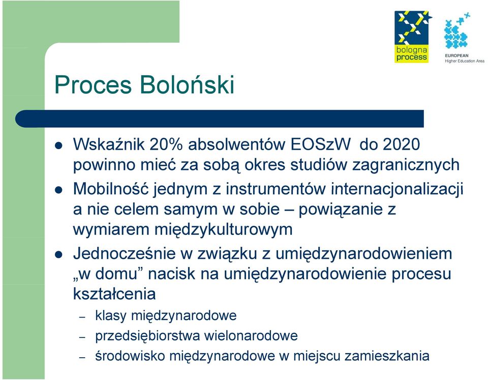 międzykulturowymę y Jednocześnie w związku z umiędzynarodowieniem w domu nacisk na umiędzynarodowienie