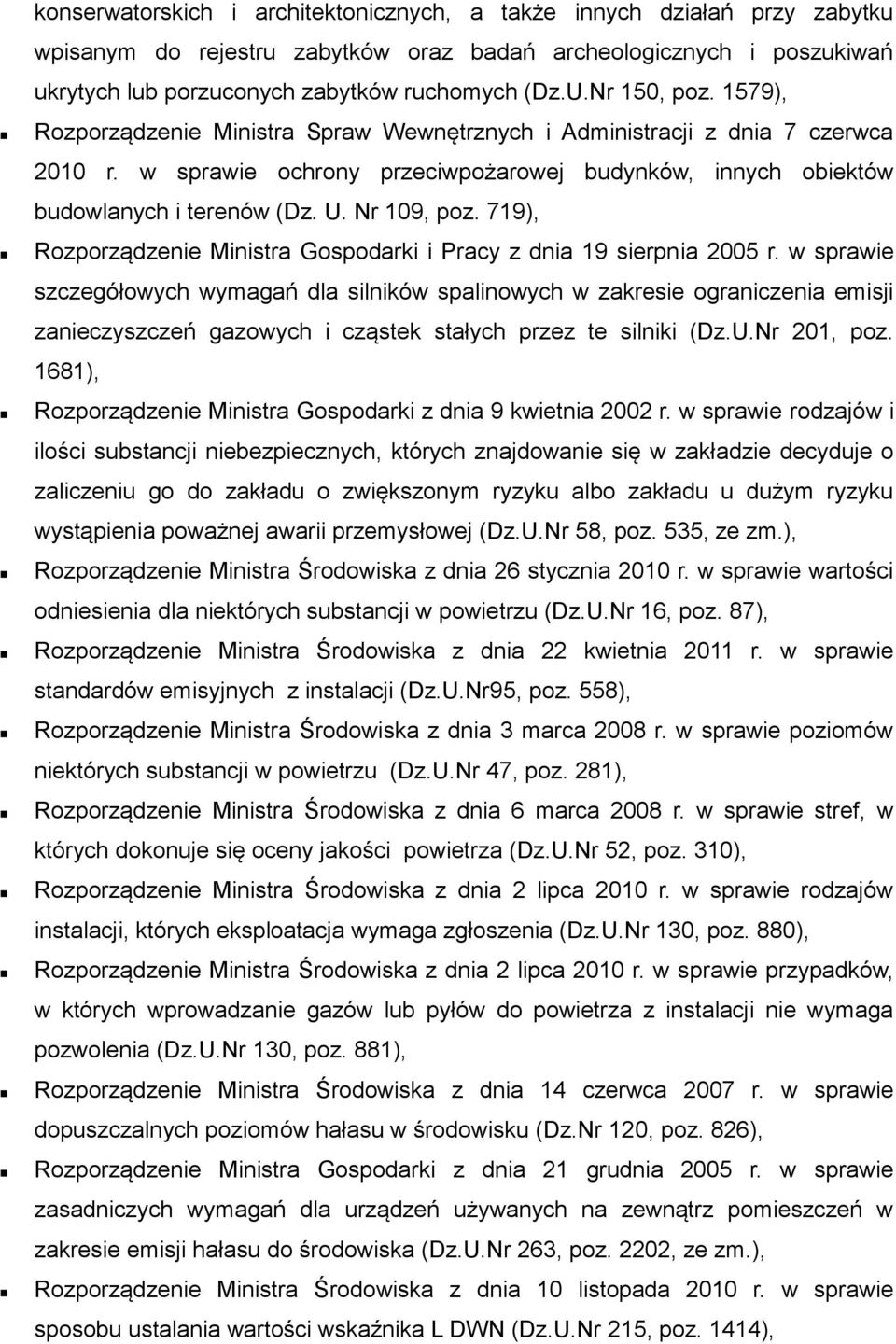 Nr 109, poz. 719), Rozporządzenie Ministra Gospodarki i Pracy z dnia 19 sierpnia 2005 r.