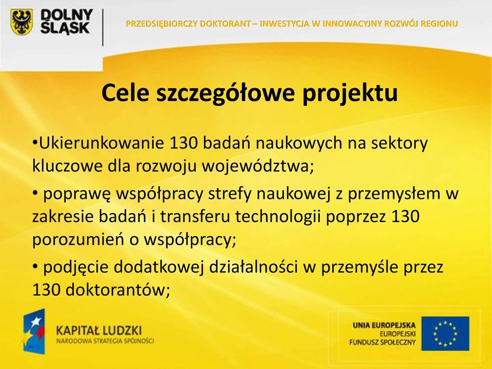 przemysłem w zakresie badań i transferu technologii poprzez 130 porozumień