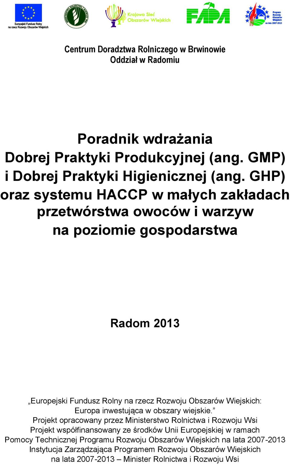 Wiejskich: Europa inwestująca w obszary wiejskie.