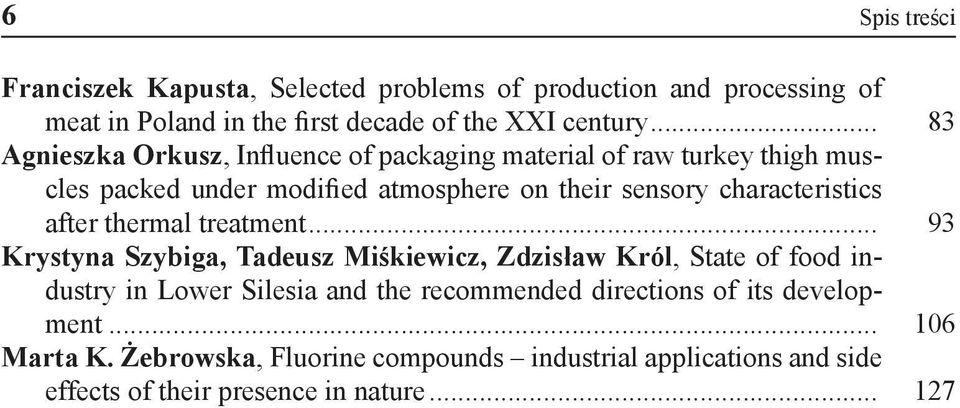 characteristics after thermal treatment.