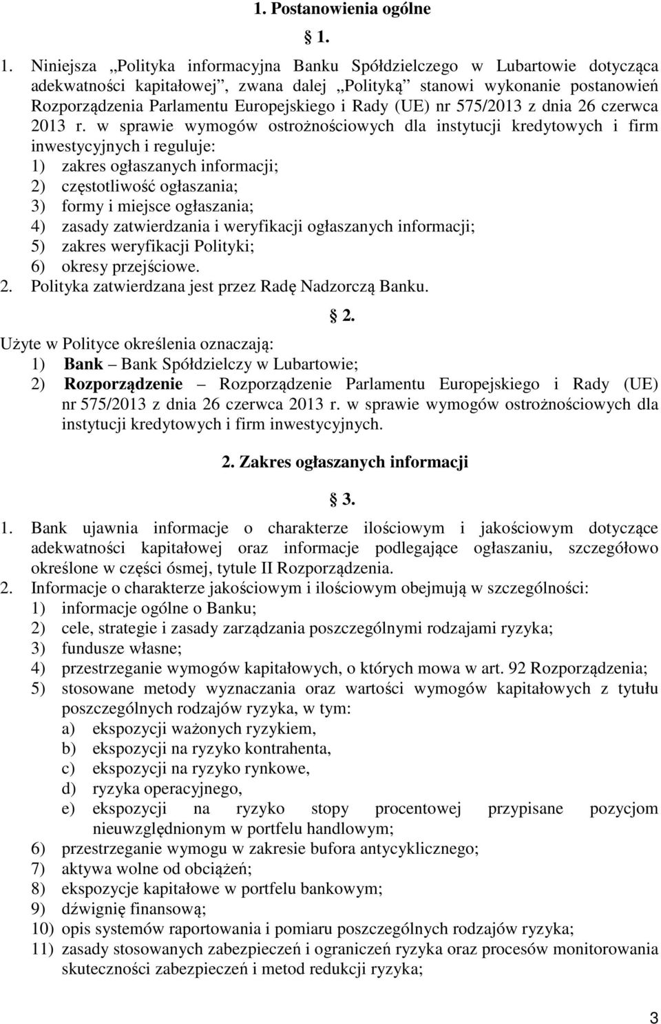 Rady (UE) nr 575/2013 z dnia 26 czerwca 2013 r.