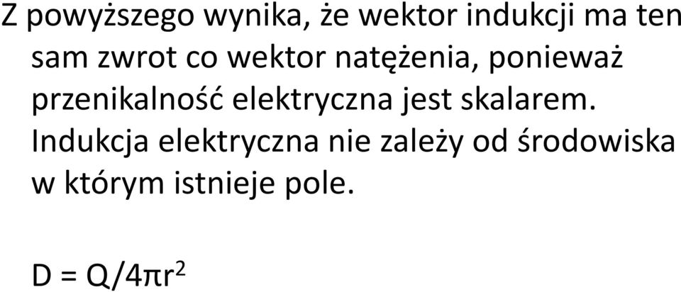 elektryczna jest skalarem.