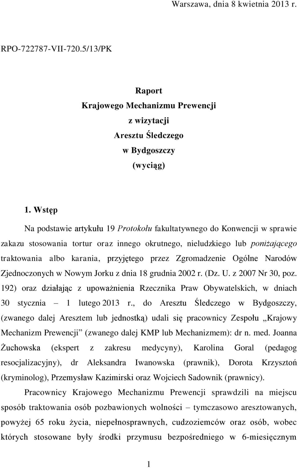 Zgromadzenie Ogólne Narodów Zjednoczonych w Nowym Jorku z dnia 18 grudnia 2002 r. (Dz. U. z 2007 Nr 30, poz.