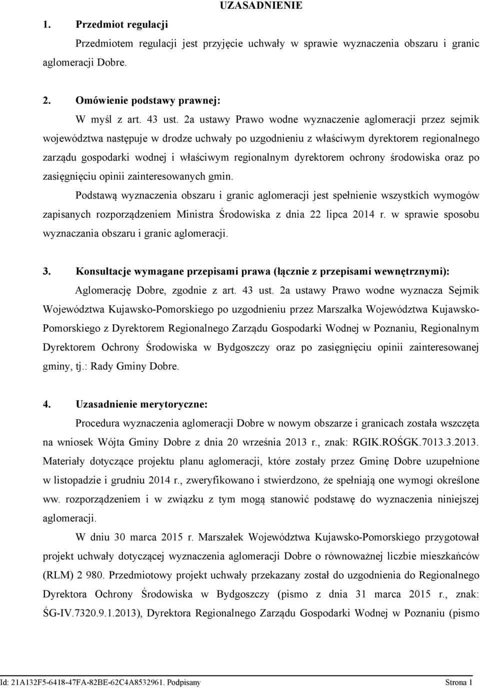 dyrektorem ochrony środowiska oraz po zasięgnięciu opinii zainteresowanych gmin.