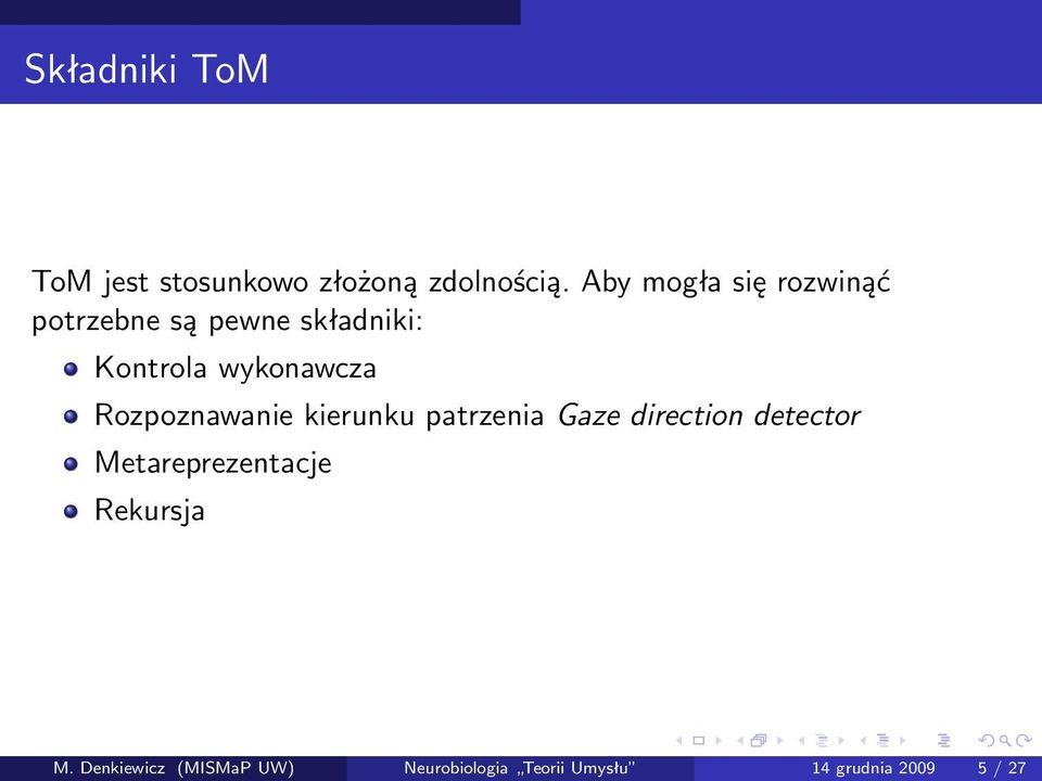 wykonawcza Rozpoznawanie kierunku patrzenia Gaze direction detector