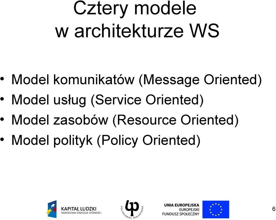 usług (Service Oriented) Model zasobów