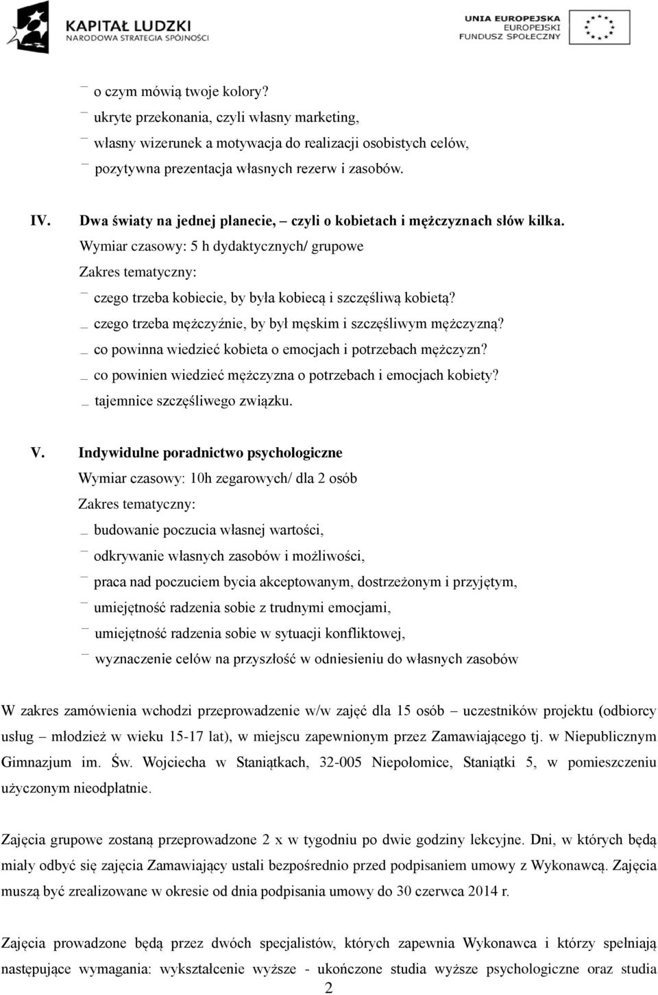 czego trzeba mężczyźnie, by był męskim i szczęśliwym mężczyzną? co powinna wiedzieć kobieta o emocjach i potrzebach mężczyzn? co powinien wiedzieć mężczyzna o potrzebach i emocjach kobiety? V.