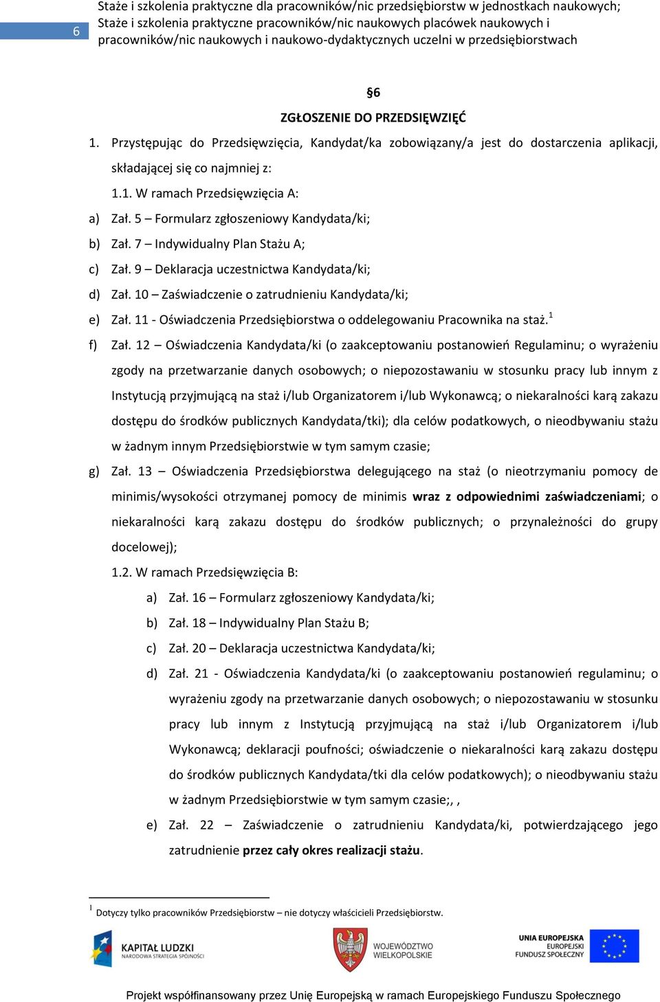 11 - Oświadczenia Przedsiębiorstwa o oddelegowaniu Pracownika na staż. 1 f) Zał.