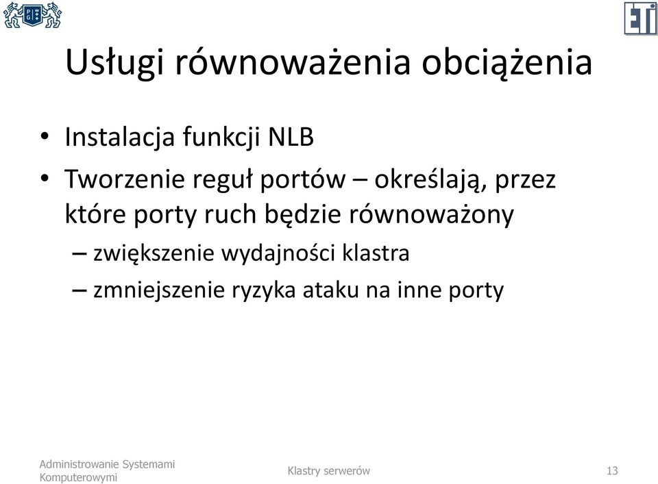 ruch będzie równoważony zwiększenie wydajności klastra