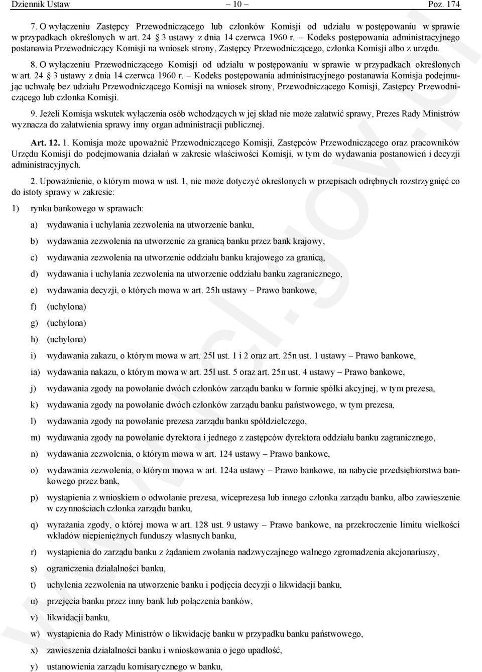 O wyłączeniu Przewodniczącego Komisji od udziału w postępowaniu w sprawie w przypadkach określonych w art. 24 3 ustawy z dnia 14 czerwca 1960 r.